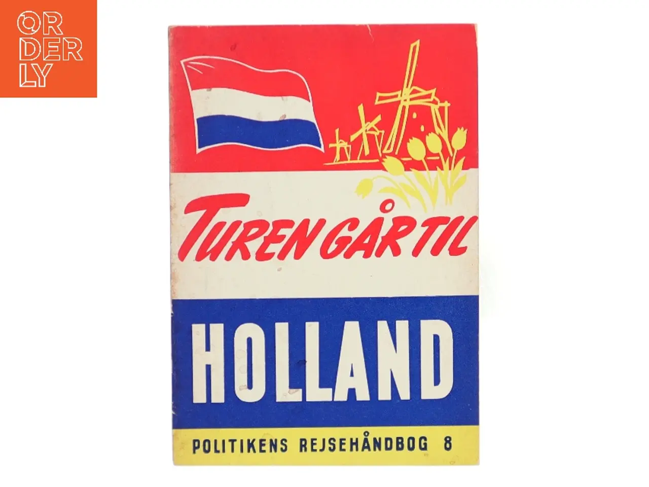 Billede 1 - Turen går til Holland (Bog)
