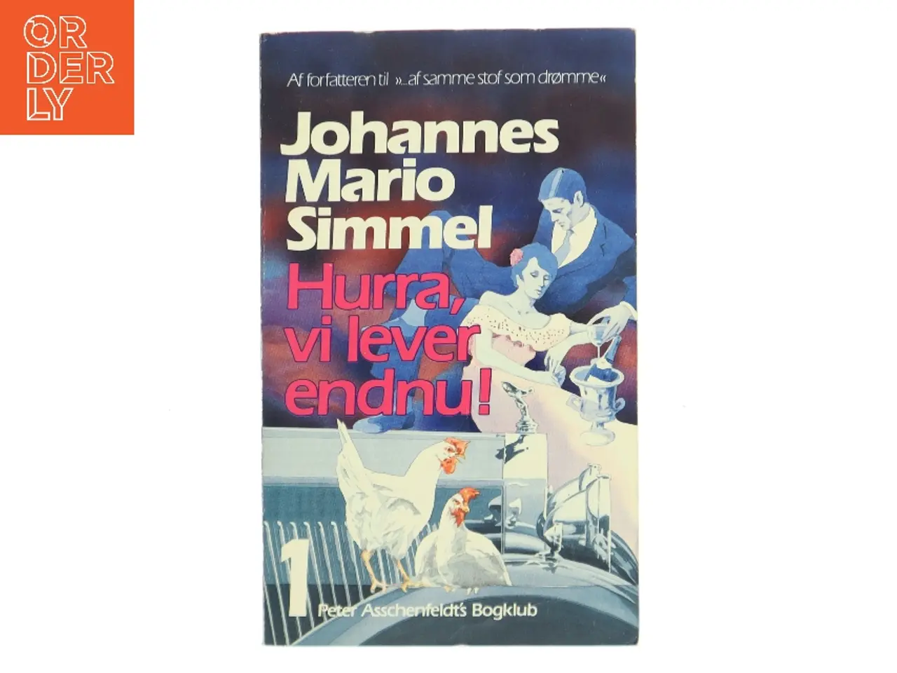 Billede 1 - Hurra, vi lever endnu! af Johannes Mario Simmel (Bog)