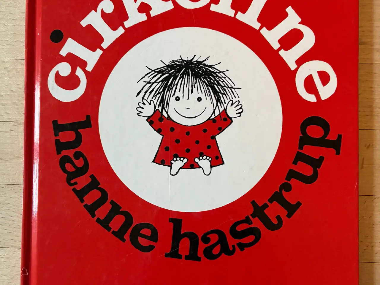 Billede 1 - Cirkeline og Cirkeline flytter til byen, Hastrup