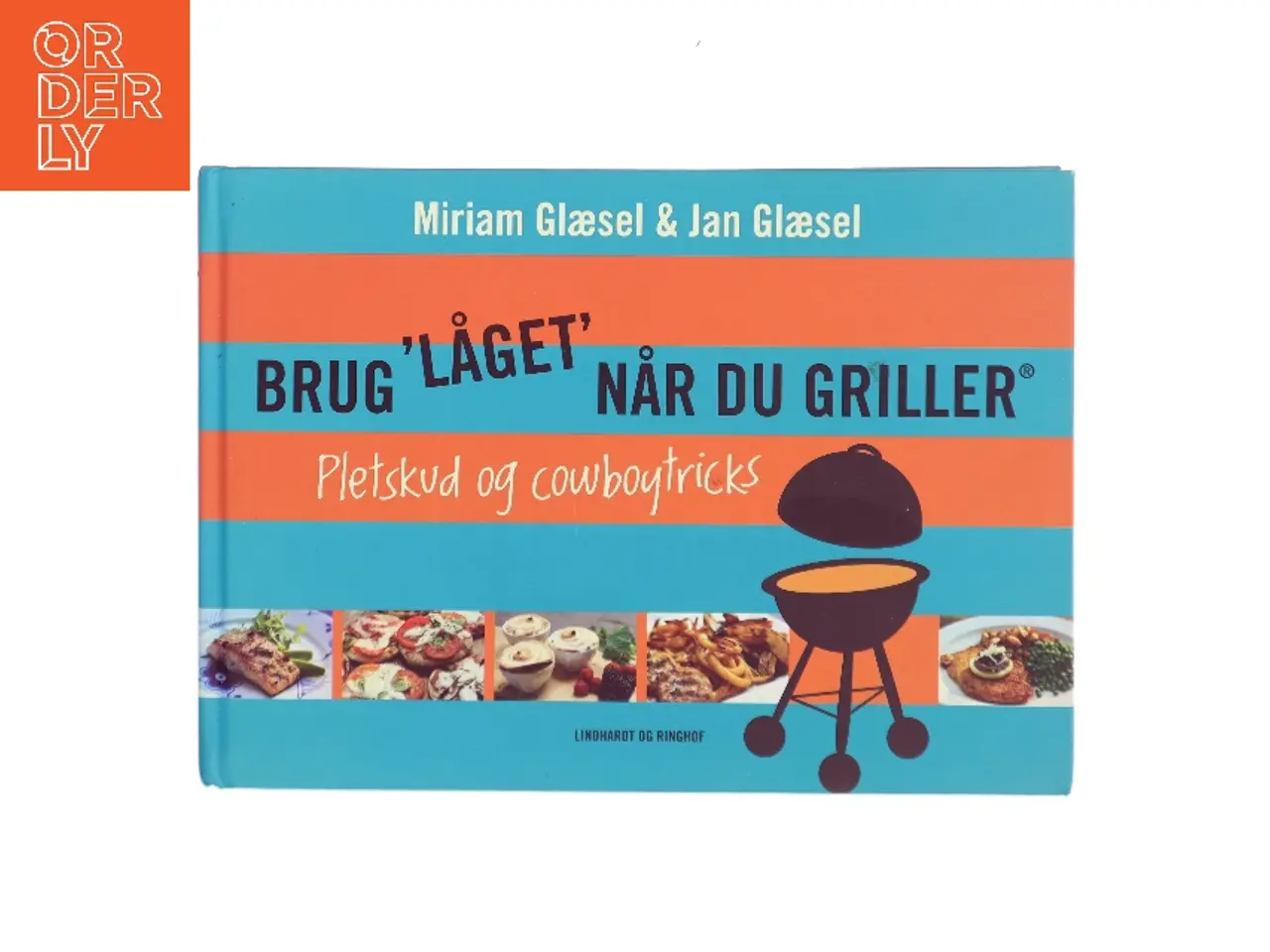 Billede 1 - Brug "låget" når du griller - pletskud & cowboytricks (Bog)