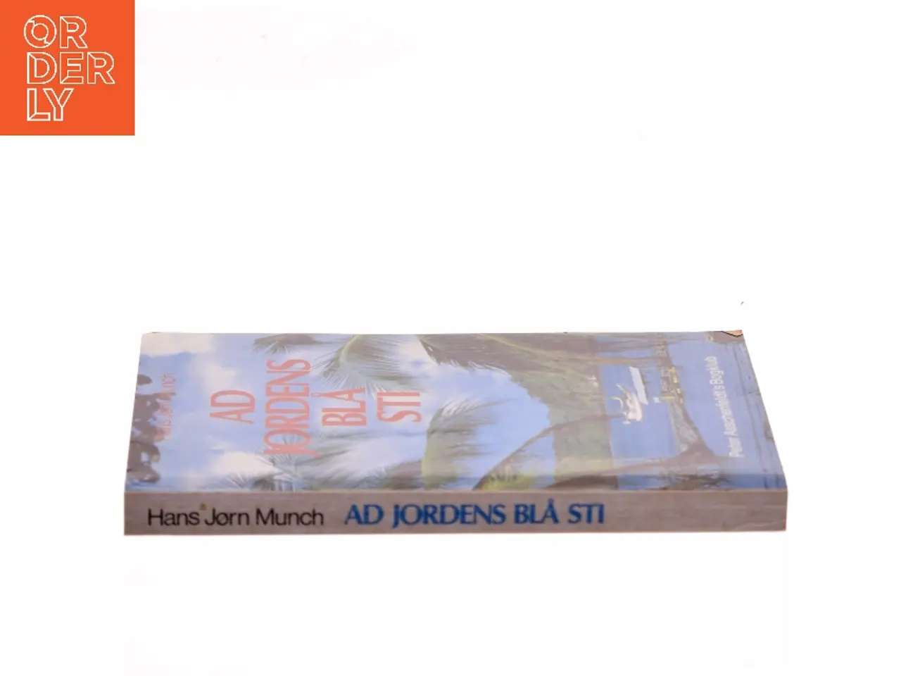 Billede 2 - Ad jordens blå sti af Hans Jørn Munch (Bog)