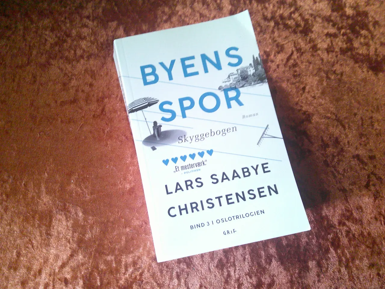 Billede 1 - Byens spor. Lars Saabye Christensen 