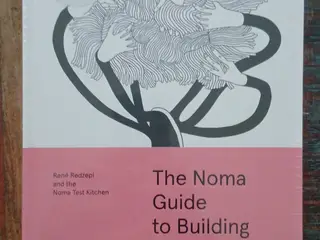 The Noma Guide to Building Flavour