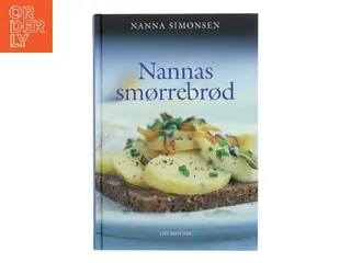Nannas smørrebrød af Nanna Simonsen (f. 1956) (Bog)