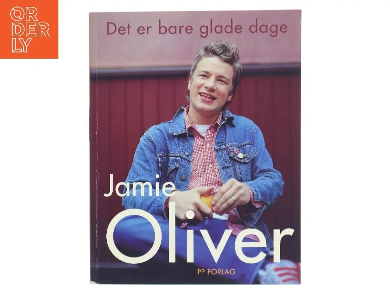 Billede 1 - Det er bare glade dage af Jamie Oliver (Bog)