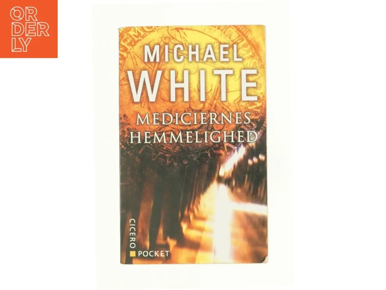 Billede 1 - Mediciernes hemmelighed af Michael White (Bog)