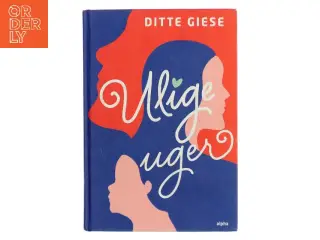 Ulige Uger af Ditte Giese (Bog)