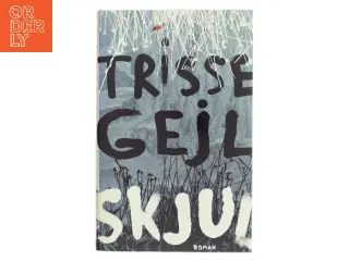 Skjul af Trisse Gejl (Bog)