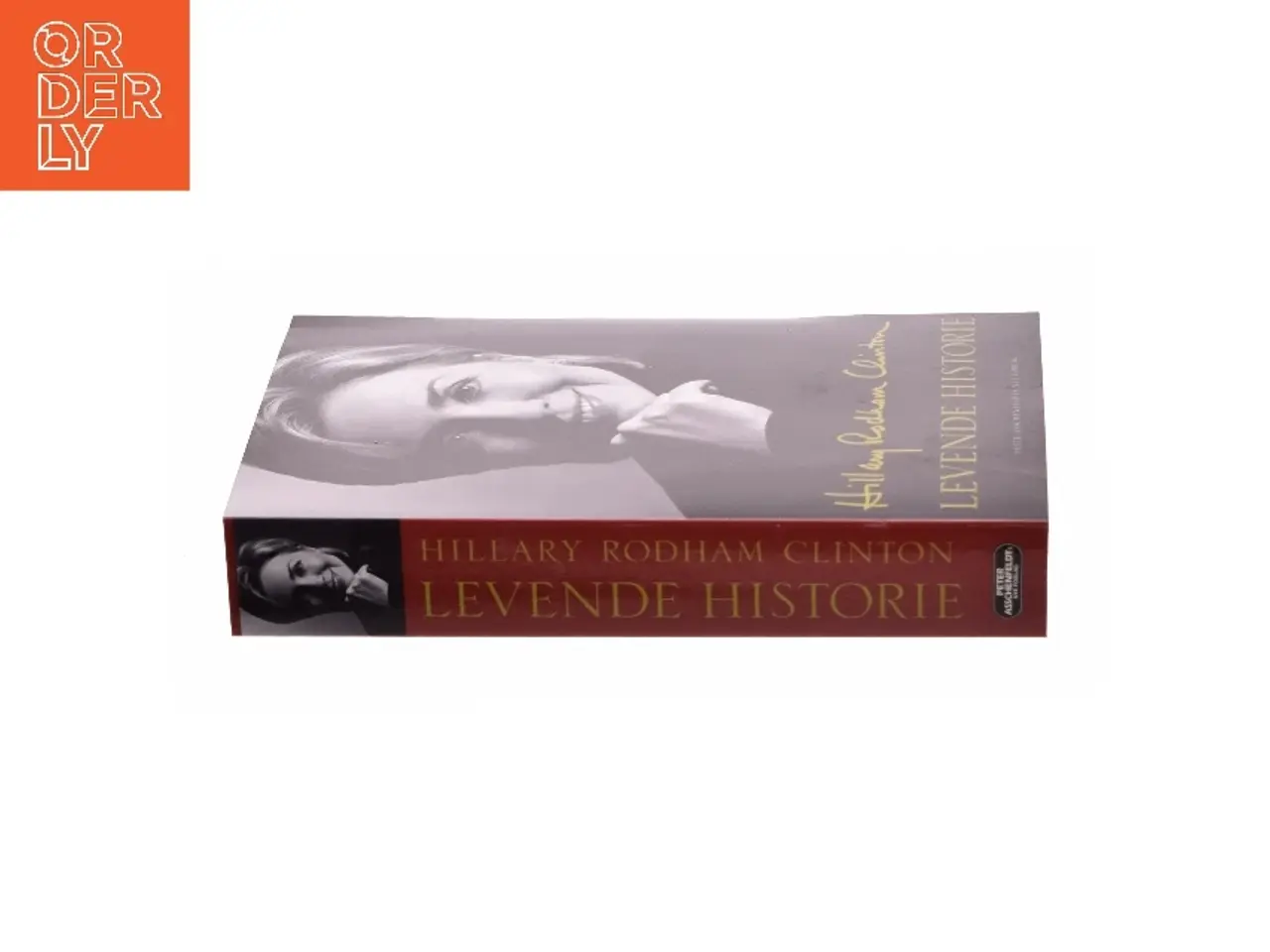 Billede 2 - Levende historie af Hillary Rodham Clinton (Bog)