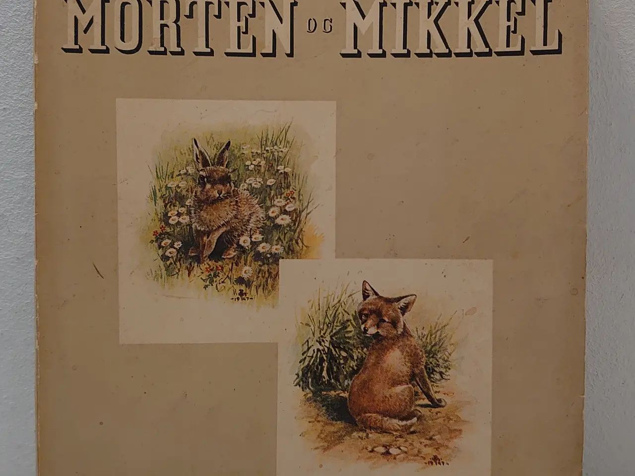 Billede 1 - Niels R. Nørgaard:Morten og Mikkel.1.udg.1947.