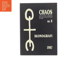 CHAOS nr. 8: Ikonografi 1987 af Redaktionen bag tidsskriftet CHAOS (Bog)