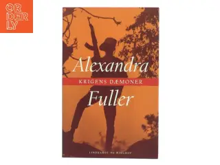 Krigens dæmoner af Alexandra Fuller (Bog)