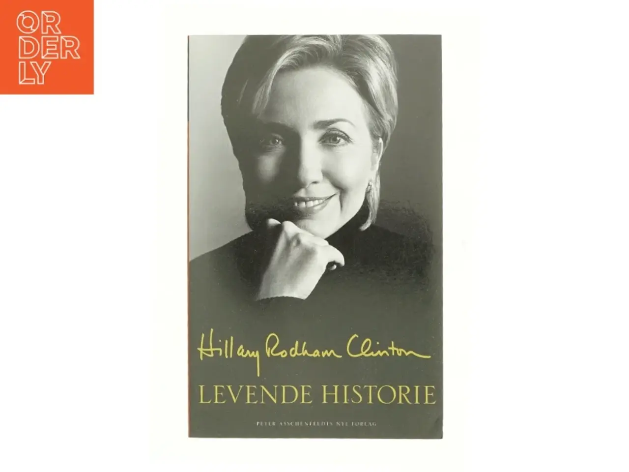 Billede 1 - Levende historie af Hillary Rodham Clinton (Bog)