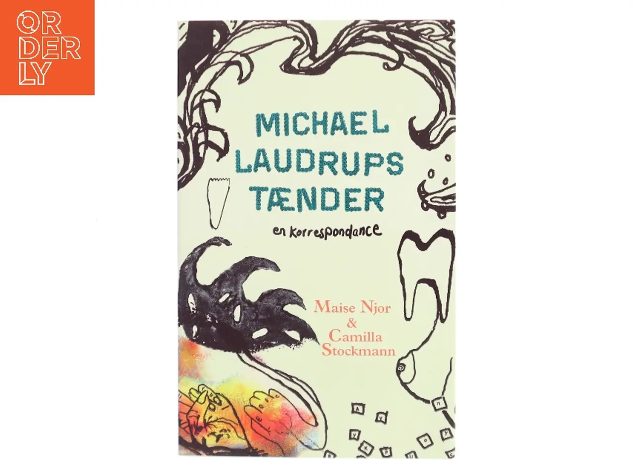 Billede 1 - Michael Laudrups tænder : en korrespondance (Bog)