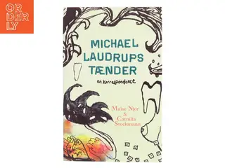 Michael Laudrups tænder : en korrespondance (Bog)