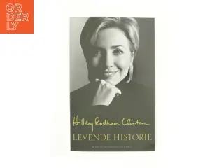 Levende historie af Hillary Rodham Clinton (Bog)
