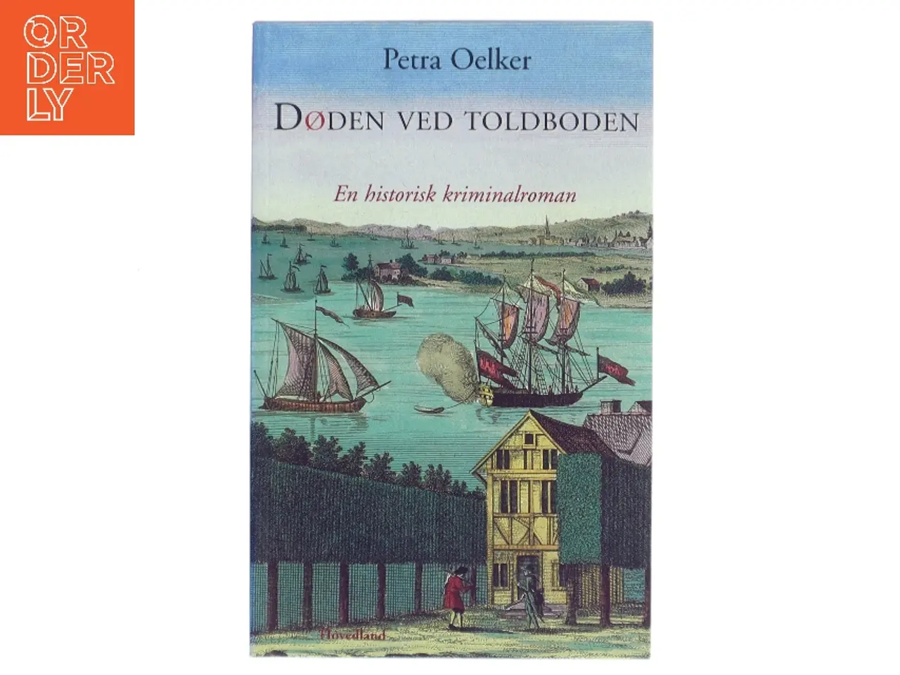 Billede 1 - Døden ved toldboden af Petra Oelker (Bog)