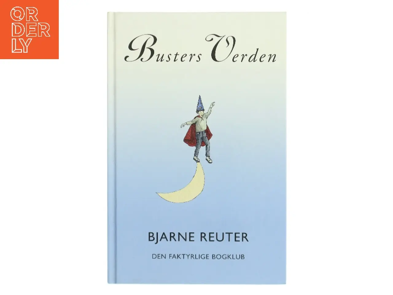 Billede 1 - Busters Verden af Bjarne Reuter (Bog)