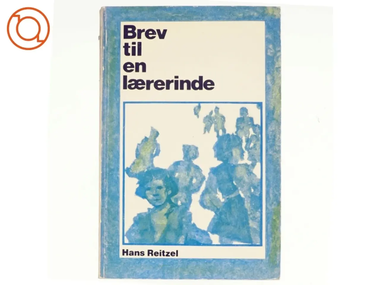 Billede 1 - Brev til en læreinde (bog)
