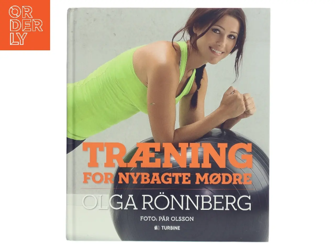 Billede 1 - Træning for nybagte mødre af Olga Rnnberg (Bog)
