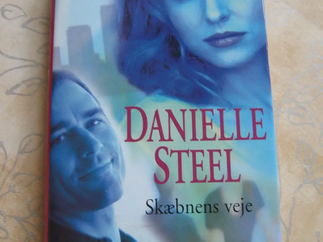 Billede 1 - Skæbnens veje" af Danielle Steel 