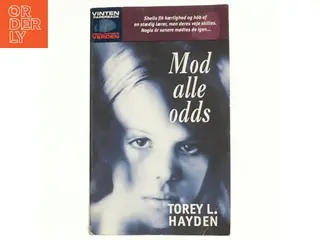 Mod alle odds af Torey L. Hayden (Bog)