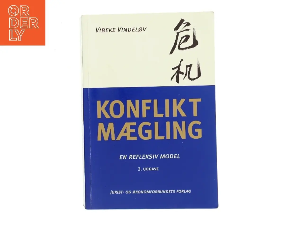 Billede 1 - Konfliktmægling : en refleksiv model af Vibeke Vindeløv (Bog)