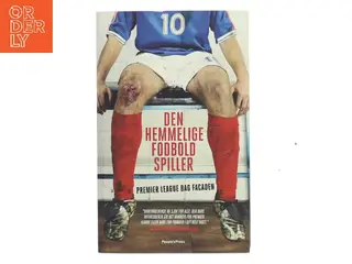 Den hemmelige fodboldspiller: Premier League bag facaden af Den hemmelige fodboldspiller (Bog)
