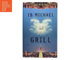 Grill : roman af Ib Michael (Bog)