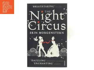 The night circus af Erin Morgenstern (Bog)