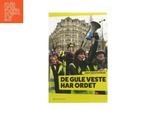 De gule veste har ordet af Mads Christoffersen