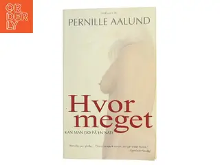 10 kilo - 10 uger af Pernille alund (Bog)