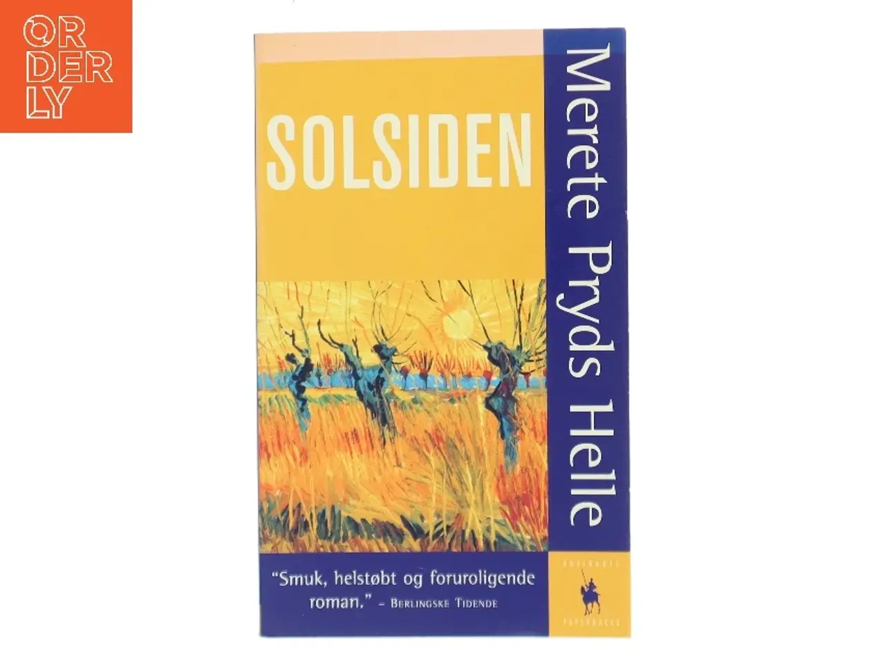 Billede 1 - Solsiden : roman af Merete Pryds Helle (Bog)