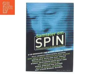 Samtaler om spin : insiderberetninger om medier og politik (Bog)