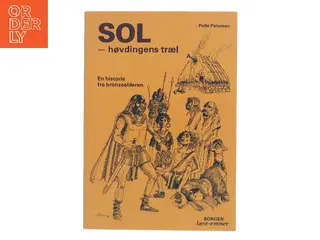 Sol – høvdingens træl af Palle Petersen (Bog)