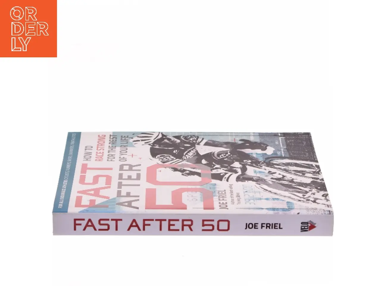 Billede 2 - Fast After 50 af Joe Friel (Bog)
