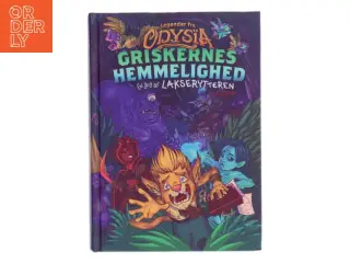 Legender fra Odysïa - griskernes hemmelighed af Lakserytteren (Bog)