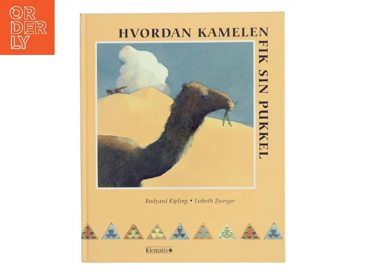 Billede 1 - Hvordan kamelen fik sin pukkel af Rudyard Kipling (Bog)