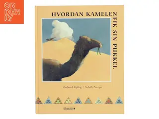 Hvordan kamelen fik sin pukkel af Rudyard Kipling (Bog)