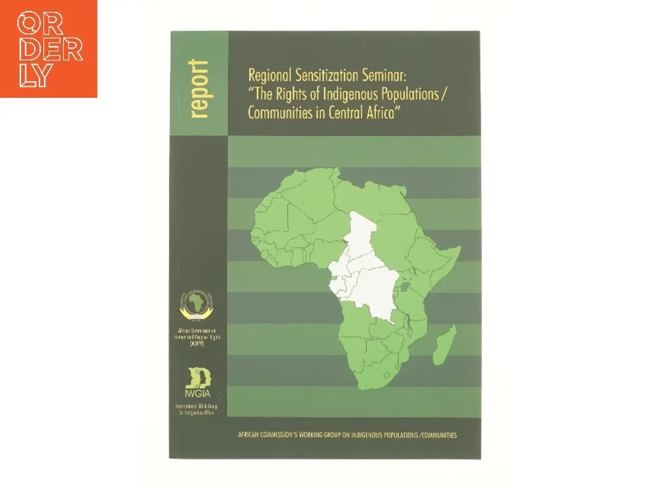 Billede 1 - Regional sensitization seminar: The rights of indigenous populations (bog)