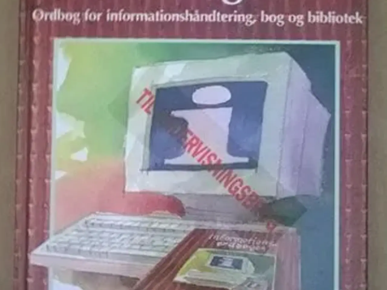 Billede 1 - Informationsordbogen - Dansk Standard