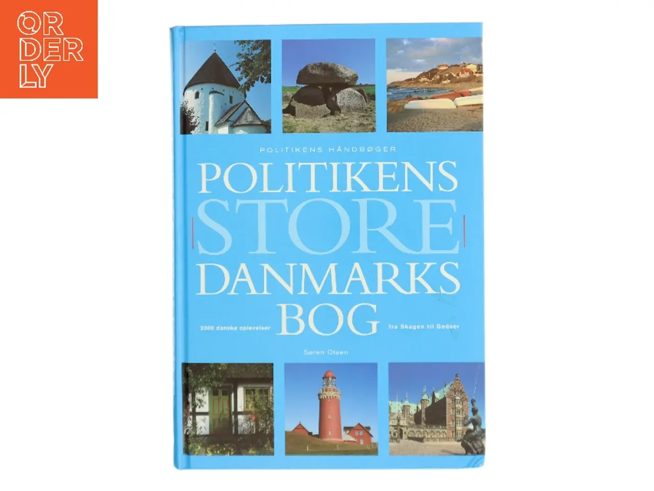 Billede 1 - Politikens store Danmarksbog af Søren Olsen (f. 1954-12-14) (Bog)
