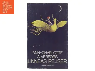 Linneas rejser af Ann-Charlotte Alverfors (Bog)