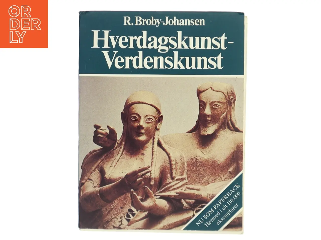 Billede 1 - Hverdagskunst - Verdenskunst af R. Broby-Johansen (Bog)