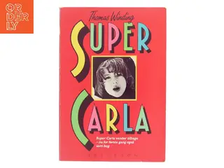 Super Carla af Thomas Winding (Bog)