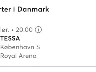 Søger 3 Billetter til Tessa d. 25/10