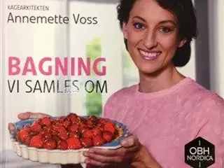 Annemette Voss - Bagning vi samles om