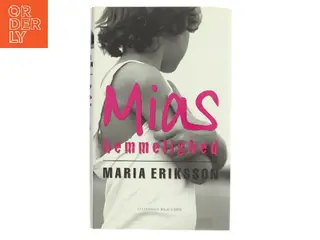 Mias hemmelighed af Maria Eriksson (Bog)