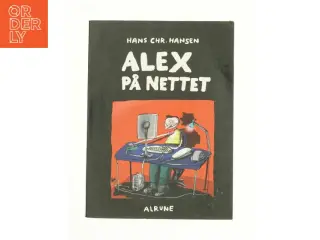 Alex på nettet af Hans Chr. Hansen (f. 1949) (Bog)