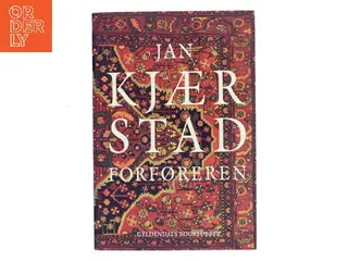 Forføreren : roman af Jan Kjærstad (Bog)